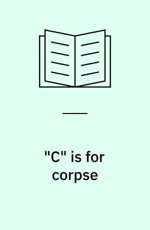 "C" is for corpse