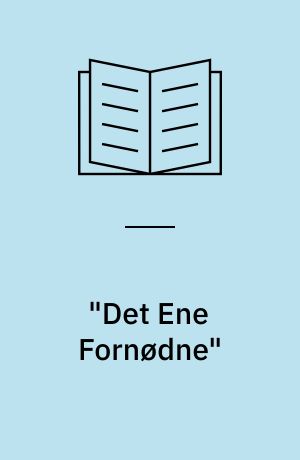 "Det Ene Fornødne" : nordslesvigsk Indre Mission og Det gamle Budskab 1880-1945