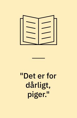 "Det er for dårligt, piger." : HK's kvindepolitik 1958-1980