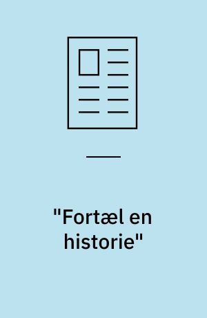 "Fortæl en historie"
