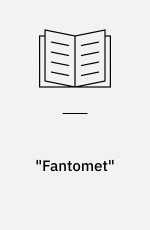 "Fantomet" : læseren som fænomen i modernitetens tekstlige dimensioner