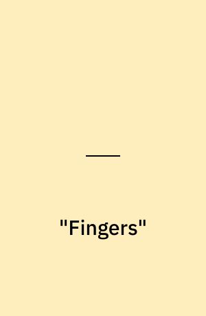 "Fingers"