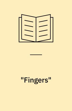 "Fingers"