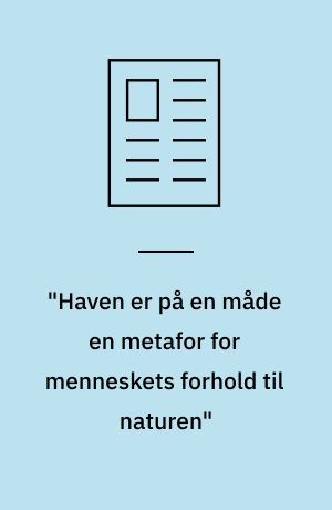 "Haven er på en måde en metafor for menneskets forhold til naturen"