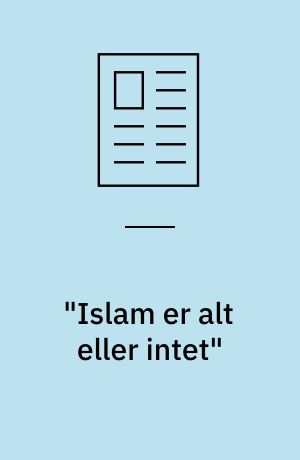 "Islam er alt eller intet"