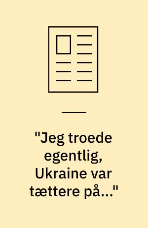 "Jeg troede egentlig, Ukraine var tættere på..." : modtagelsesklasselæreren mellem politiske rammer og hverdagens pædagogiske praksis