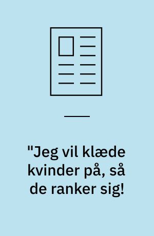 "Jeg vil klæde kvinder på, så de ranker sig! : Mathilde Torp Mader