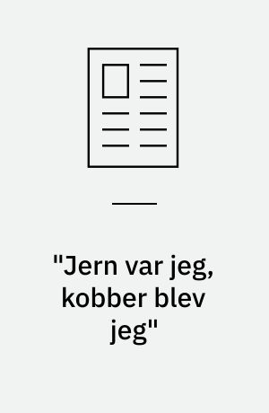 "Jern var jeg, kobber blev jeg" : et magnetokemisk eksperiment