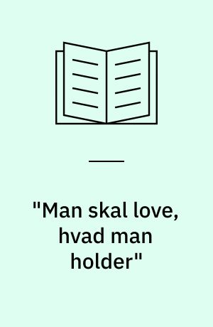 "Man skal love, hvad man holder" : en pjece om serviceinformation på ældreområdet