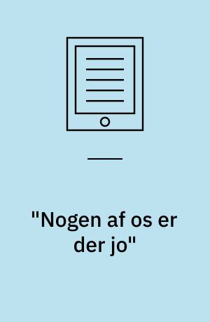 "Nogen af os er der jo" : en undersøgelse af den psykosociale pleje i mødet mellem den vågne intuberede patient og intensivsygeplejersken