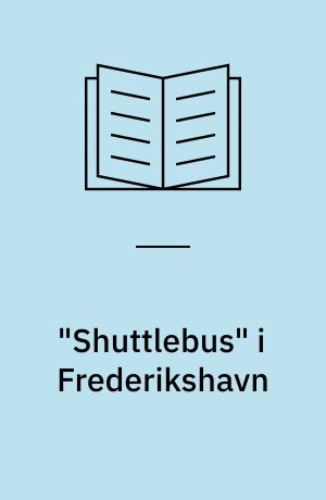 "Shuttlebus" i Frederikshavn