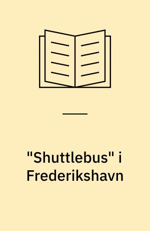 "Shuttlebus" i Frederikshavn
