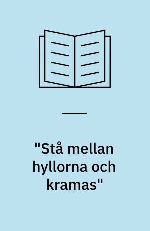 "Stå mellan hyllorna och kramas" : bibliotekariers attityd till ungdomars biblioteksanvändning och läsning
