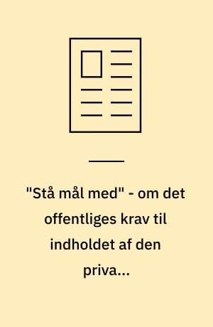 "Stå mål med" - om det offentliges krav til indholdet af den private børneundervisning 1814-2001