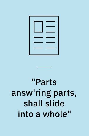 "Parts answ'ring parts, shall slide into a whole" : betydningsdannelse i havekunsten