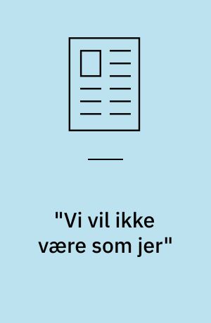 "Vi vil ikke være som jer": Mænd i hvidt og kvinder i sort