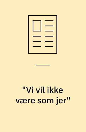 "Vi vil ikke være som jer": Mænd i hvidt og kvinder i sort