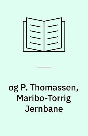 og P. Thomassen, Maribo-Torrig Jernbane