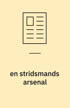 en stridsmands arsenal