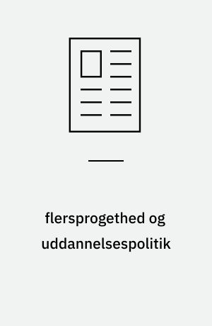 flersprogethed og uddannelsespolitik