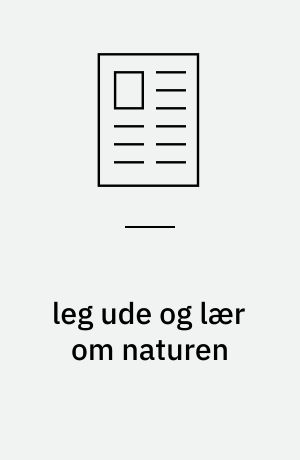 leg ude og lær om naturen