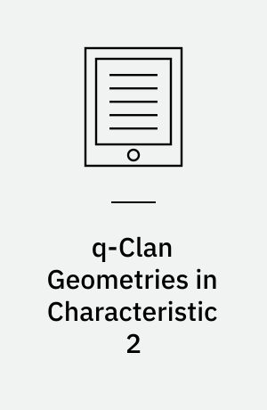 q-Clan Geometries in Characteristic 2