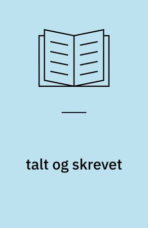 talt og skrevet