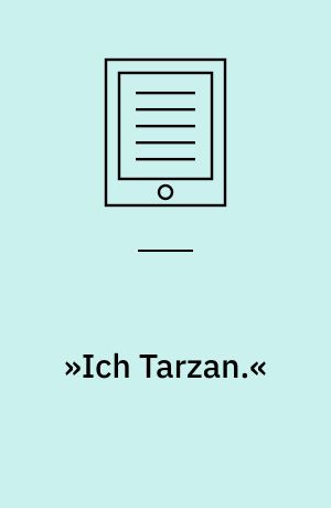 »Ich Tarzan.« : Affenmenschen und Menschenaffen zwischen Science und Fiction