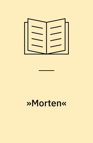 »Morten« : en bog om harer og kaniner og jagten på dem