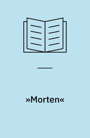 »Morten« : en bog om harer og kaniner og jagten på dem