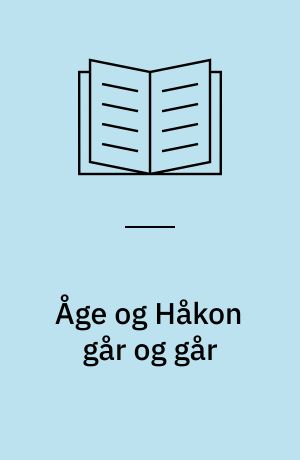 Åge og Håkon går og går