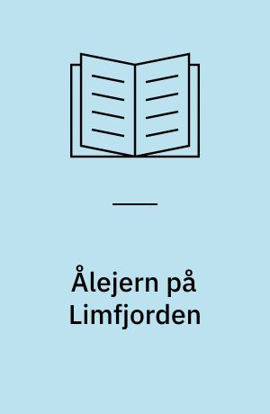 Ålejern på Limfjorden