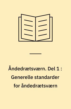 Åndedrætsværn. Del 1 : Generelle standarder for åndedrætsværn