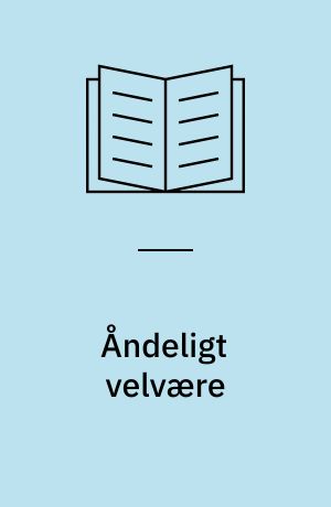 Åndeligt velvære : en kvalitativ undersøgelse af betydningen af den åndelige dimension, som den kommer til udtryk i dialysepatienters oplevelser af deres sygdomsforløb