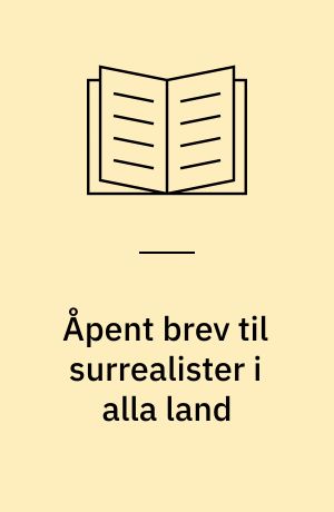 Åpent brev til surrealister i alla land