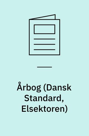 Årbog : med årsberetning for ... (Dansk Standard, Elsektoren)