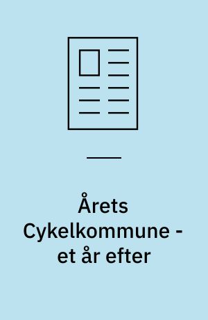 Årets Cykelkommune - et år efter