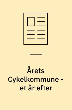 Årets Cykelkommune - et år efter