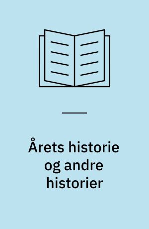 Årets historie og andre historier