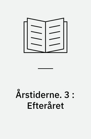 Årstiderne. 3 : Efteråret