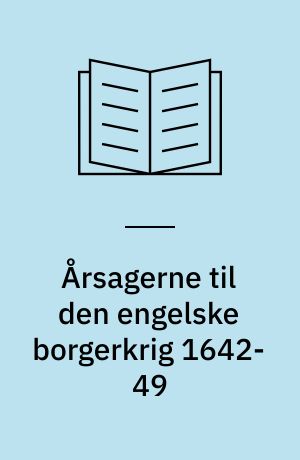 Årsagerne til den engelske borgerkrig 1642-49