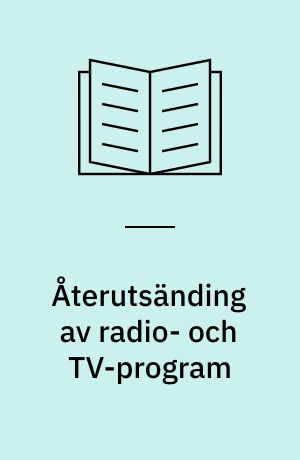 Återutsänding av radio- och TV-program