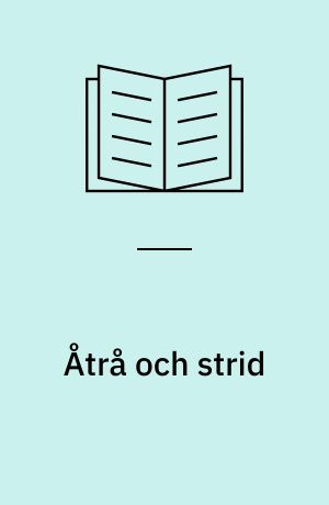 Åtrå och strid