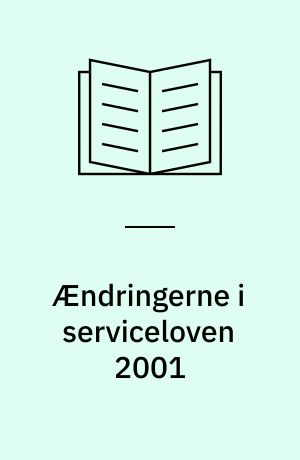 Ændringerne i serviceloven 2001
