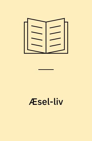 Æsel-liv