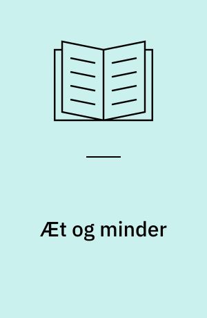 Æt og minder