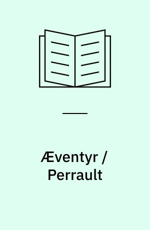 Æventyr / Perrault