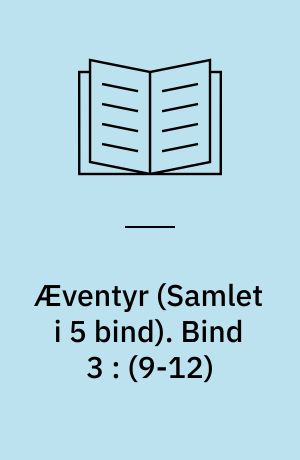 Æventyr. Bind 3 : (9-12)