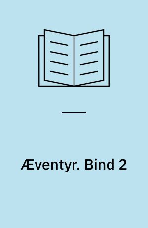 Æventyr. Bind 2