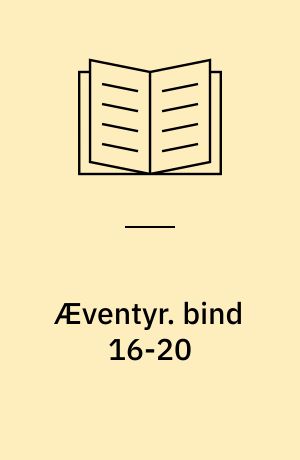 Æventyr. bind 16-20